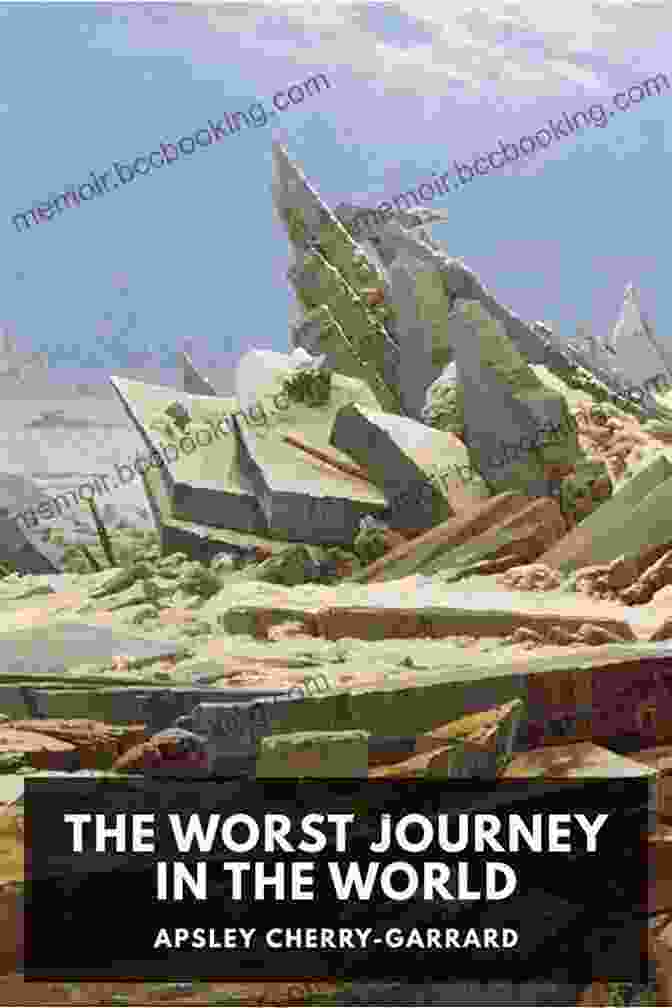 The Worst Journey In The World Annotated Book Cover The Worst Journey In The World (Annotated)