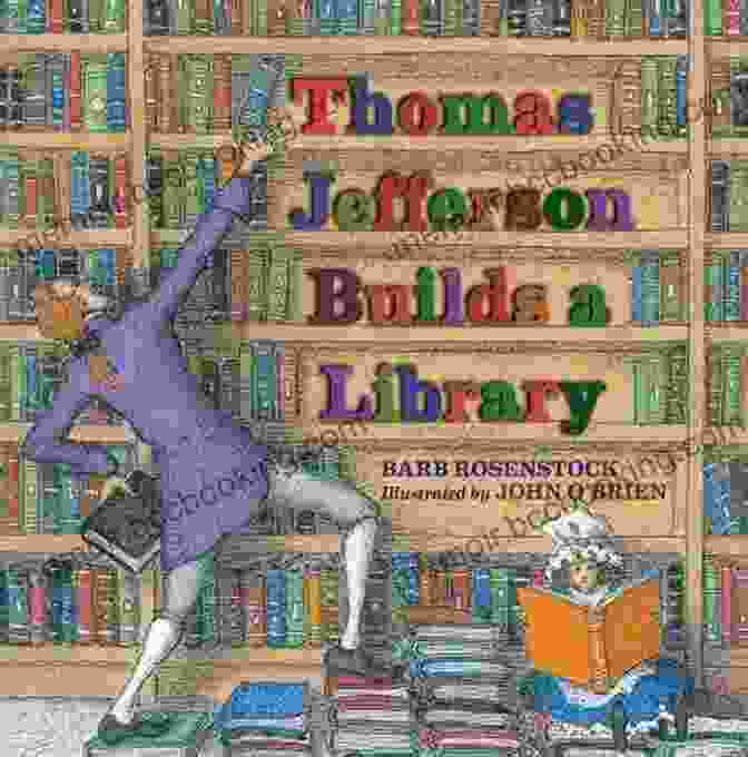 Thomas Jefferson Writing Thomas Jefferson Builds A Library