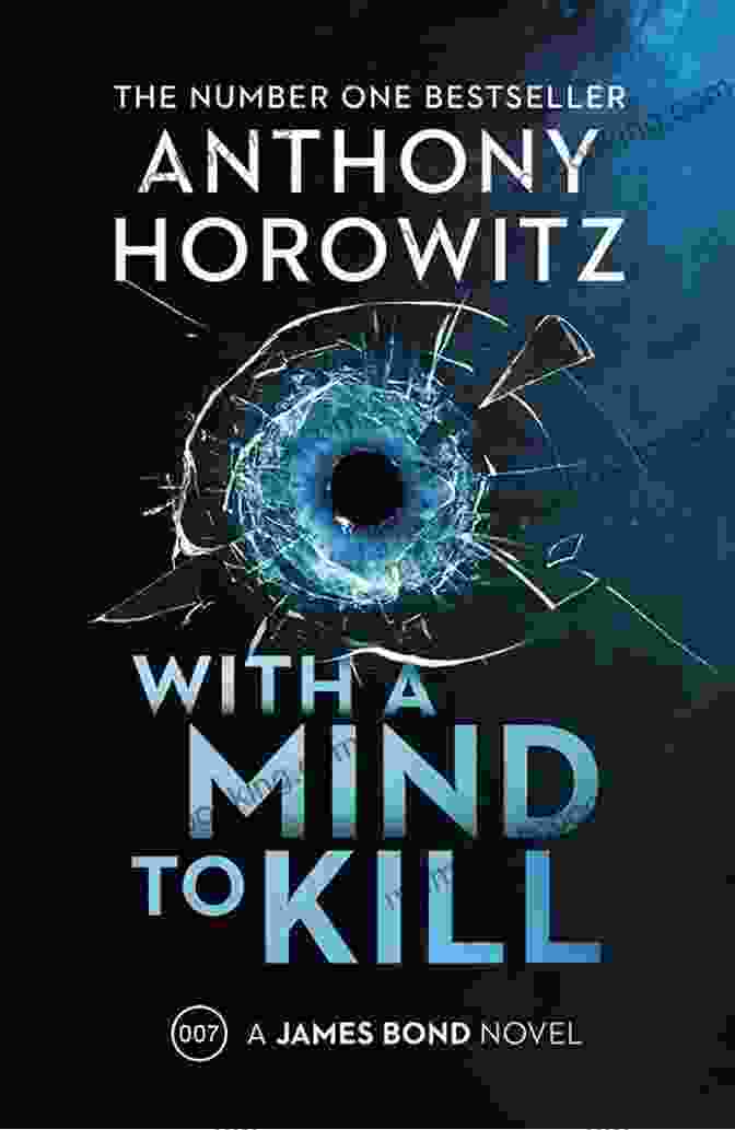With Mind To Kill Book Cover With A Mind To Kill: A James Bond Novel