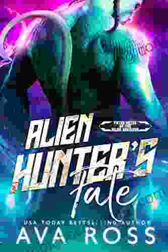 Alien Hunter S Fate (Fated Mates Of The Xilan Warriors 3)