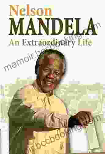 Nelson Mandela: An Extraordinary Life (Twentieth Century History Makers)