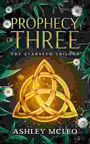 Prophecy Of Three: An Irish Witch Urban Fantasy (The Starseed Trilogy 1)