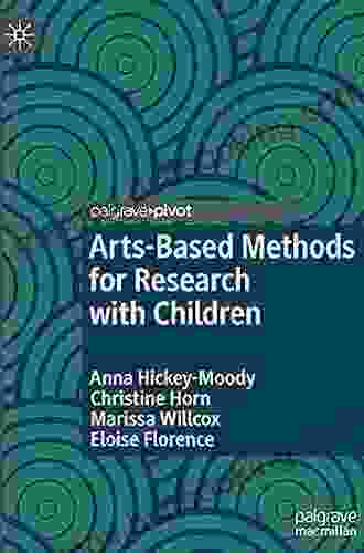 Arts Based Methods For Research With Children (Studies In Childhood And Youth)