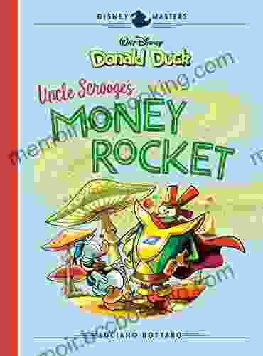 Disney Masters Vol 2: Walt Disney S Donald Duck: Uncle Scrooge S Money Rocket (The Disney Masters Collection 0)