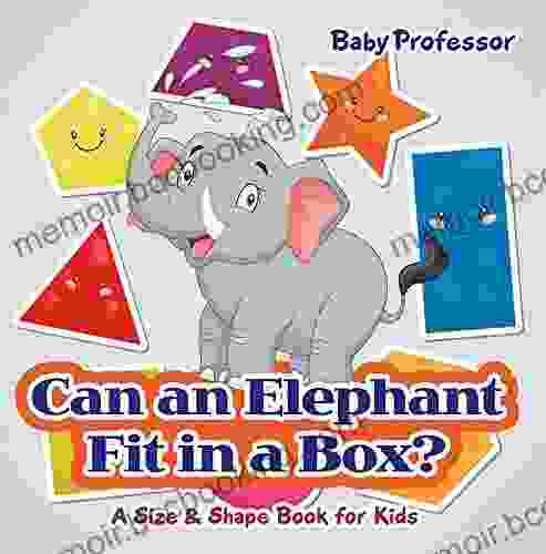 Can An Elephant Fit In A Box? A Size Shape For Kids