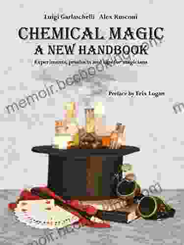 Chemical Magic: A New Handbook