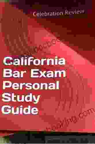 Clearing The Last Hurdle: Mapping Success On The California Bar Exam (Bar Review Series)