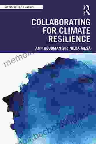 Collaborating For Climate Resilience (Giving Voice To Values)