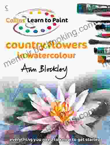 Country Flowers In Watercolour (Collins Learn To Paint)