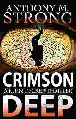 Crimson Deep (The John Decker Supernatural Thriller 3)