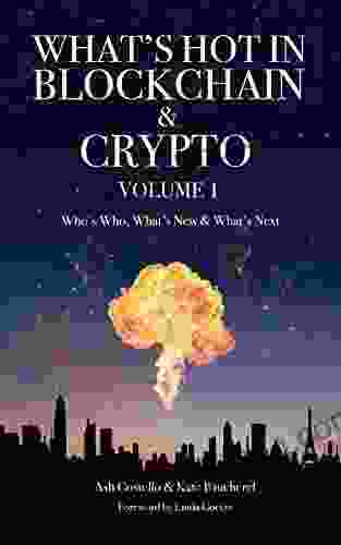 What S Hot In Blockchain And Crypto Volume 1