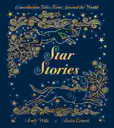Star Stories: Constellation Tales From Around The World