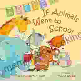 If Animals Went To School (If Animals Kissed Good Night)