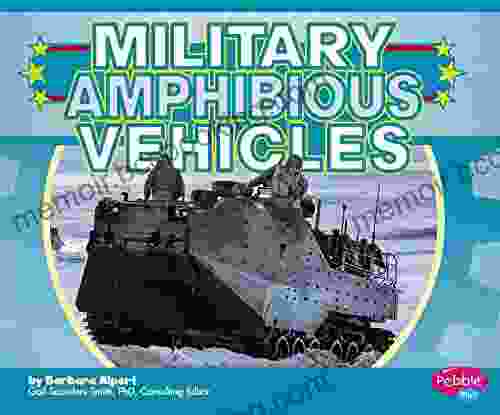 Military Amphibious Vehicles (Military Machines)