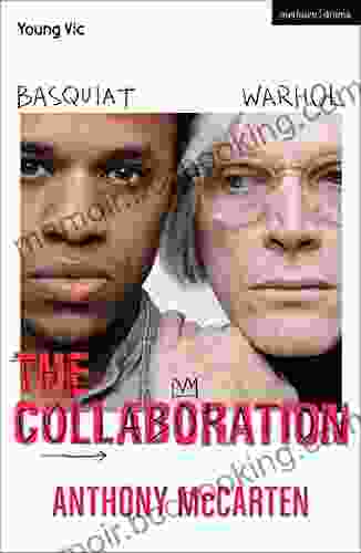 The Collaboration (Modern Plays) Anthony McCarten