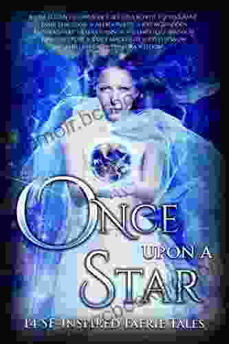 Once Upon A Star: 14 SF Inspired Faerie Tales (Once Upon 4)