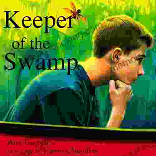 Keeper Of The Swamp Ann Garrett