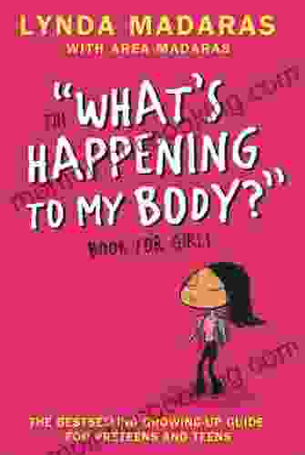 What S Happening To My Body? For Girls: Revised Edition