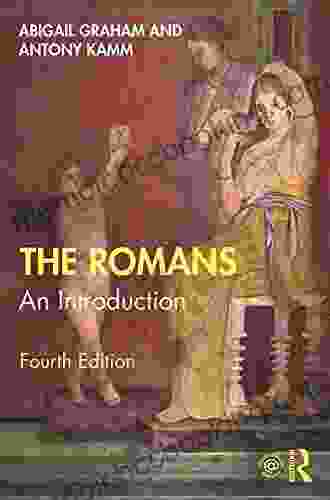 The Romans: An Introduction (Peoples Of The Ancient World)