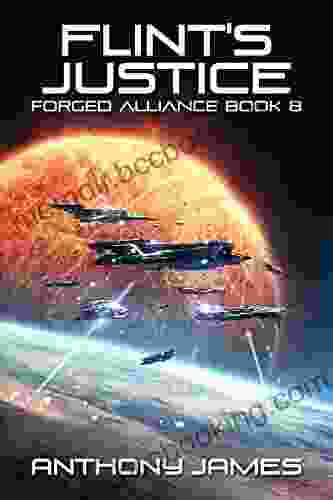 Flint S Justice (Forged Alliance 8)