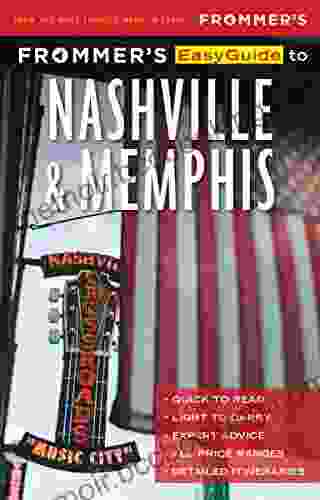 Frommer S EasyGuide To Nashville And Memphis (EasyGuides)