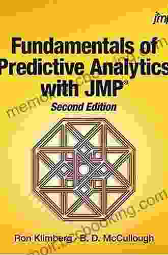 Fundamentals Of Predictive Analytics With JMP Second Edition