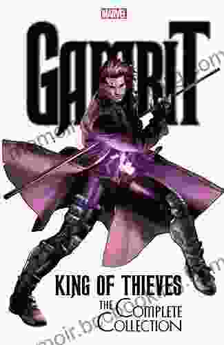 Gambit: King Of Thieves The Complete Collection (Gambit (2024))