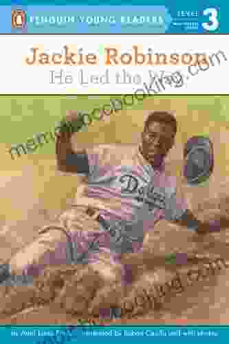 Jackie Robinson: He Led The Way (Penguin Young Readers Level 3)