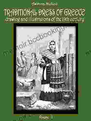 TRADITIONAL DRESS OF GREECE: DRAWING AND ILLUSTRATIONS OF THE 19TH CENTURY VOL: I ATTIKI ATHENS AEGEAN GREEK ISLANDS PELOPONNESE