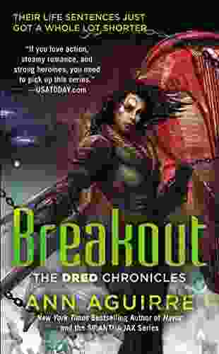 Breakout (The Dred Chronicles 3)