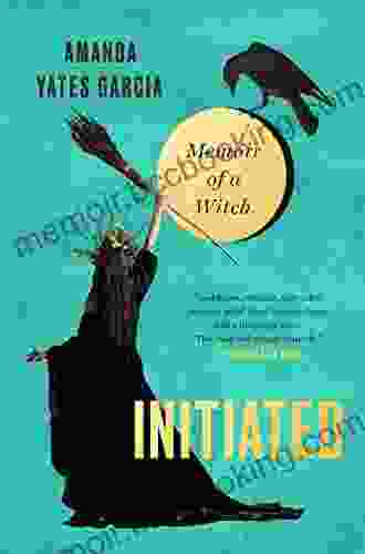Initiated: Memoir Of A Witch