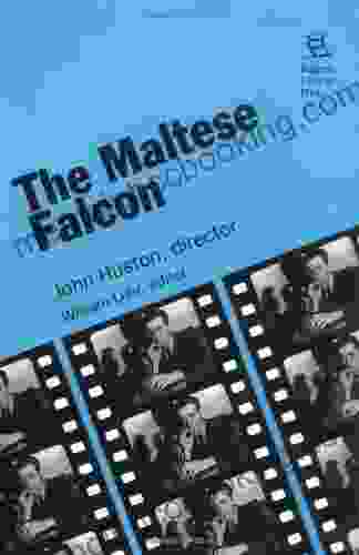 The Maltese Falcon: John Huston Director (Rutgers Films In Print 22)