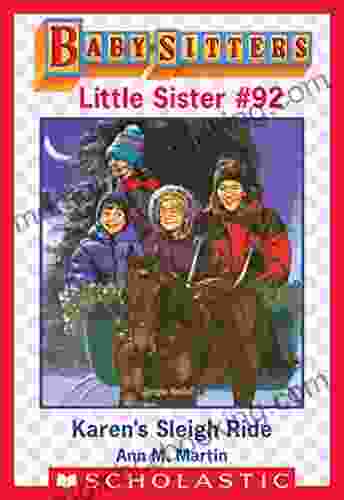 Karen S Sleigh Ride (Baby Sitters Little Sister #92)