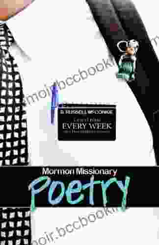 Mormon Missionary Poetry: A Witty Poem Every Week Of A Two Year LDS Mission Latter Day Saint Humor (Funny Side Of Mormonism 1)