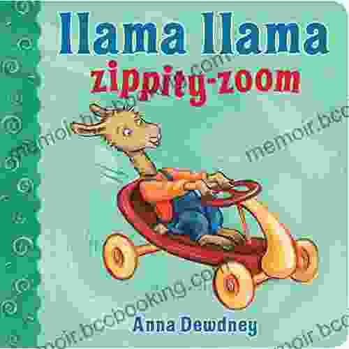 Llama Llama Zippity Zoom Anna Dewdney