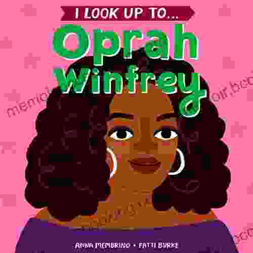 I Look Up To Oprah Winfrey
