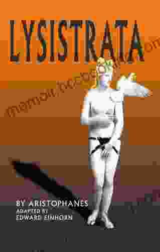 Lysistrata (Original Translation/Adaptation) Aristophanes