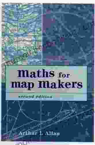 Maths For Map Makers Arthur L Allan