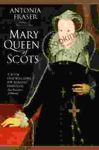 Mary Queen Of Scots Antonia Fraser