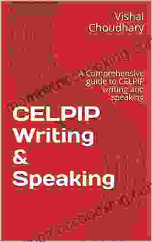 CELPIP Writing Speaking: A Comprehensive Guide With ~35 Writing And `75 Speaking Questions