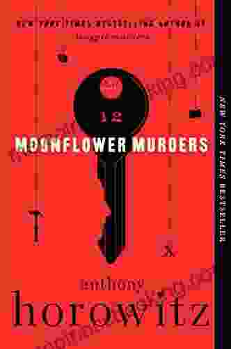 Moonflower Murders: A Novel (Magpie Murders 2)