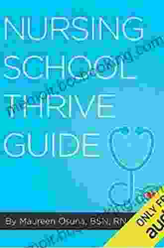 Nursing School Thrive Guide Andrew Proulx