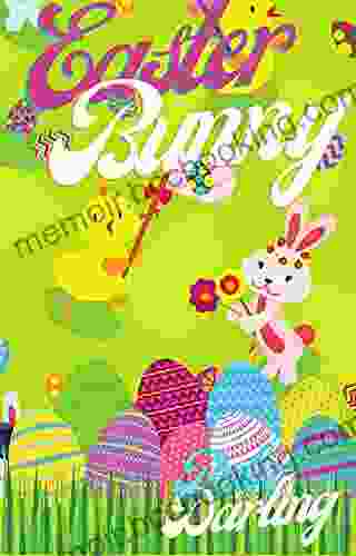 Easter Bunny: On Easter Bunnies For Children Funny Stories