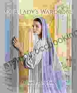 Our Lady S Wardrobe Anthony DeStefano
