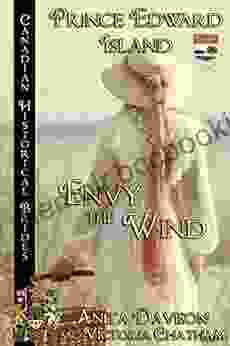 Envy The Wind: Prince Edward Island (Canadian Historical Brides 11)