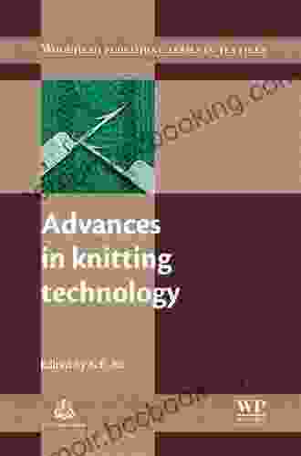 Advances In Knitting Technology (Woodhead Publishing In Textiles 89)