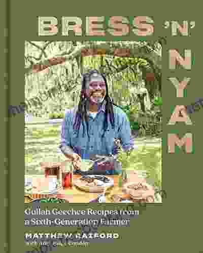 Bress N Nyam: Gullah Geechee Recipes From A Sixth Generation Farmer