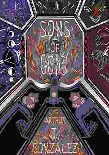 Sons Of Gods Arthur J Gonzalez