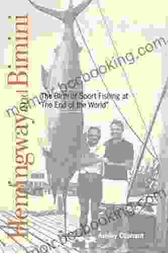 Hemingway And Bimini: The Birth Of Sport Fishing At The End Of The World