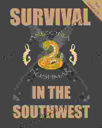 The Complete Survival In The Southwest